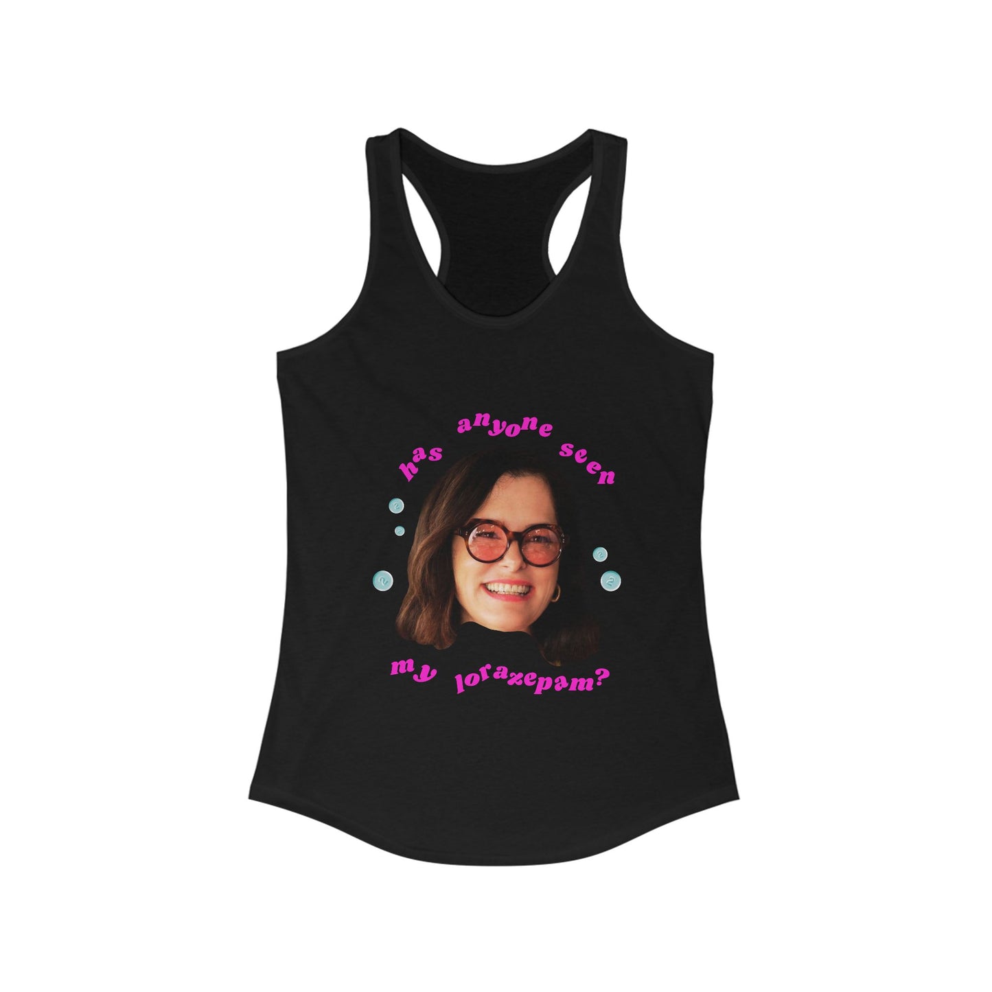 "Has anyone seen my lorazepam?" Funny racerback tank with your absolute favorite White Lotus character