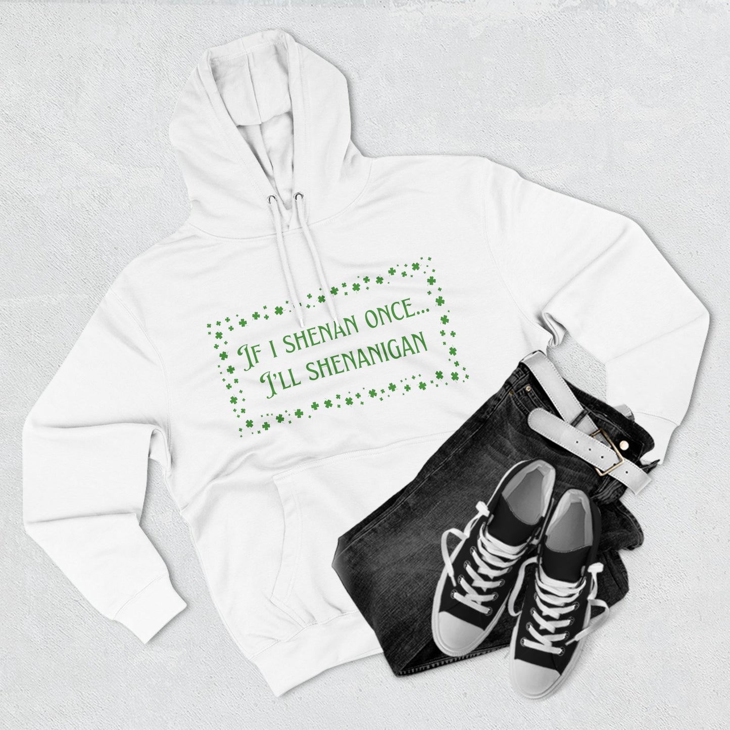 Funny St. Patrick's Day Hoodie - Shenanigans with clovers