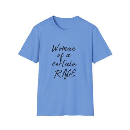 Woman of a Certain Rage 100% Cotton T-Shirt