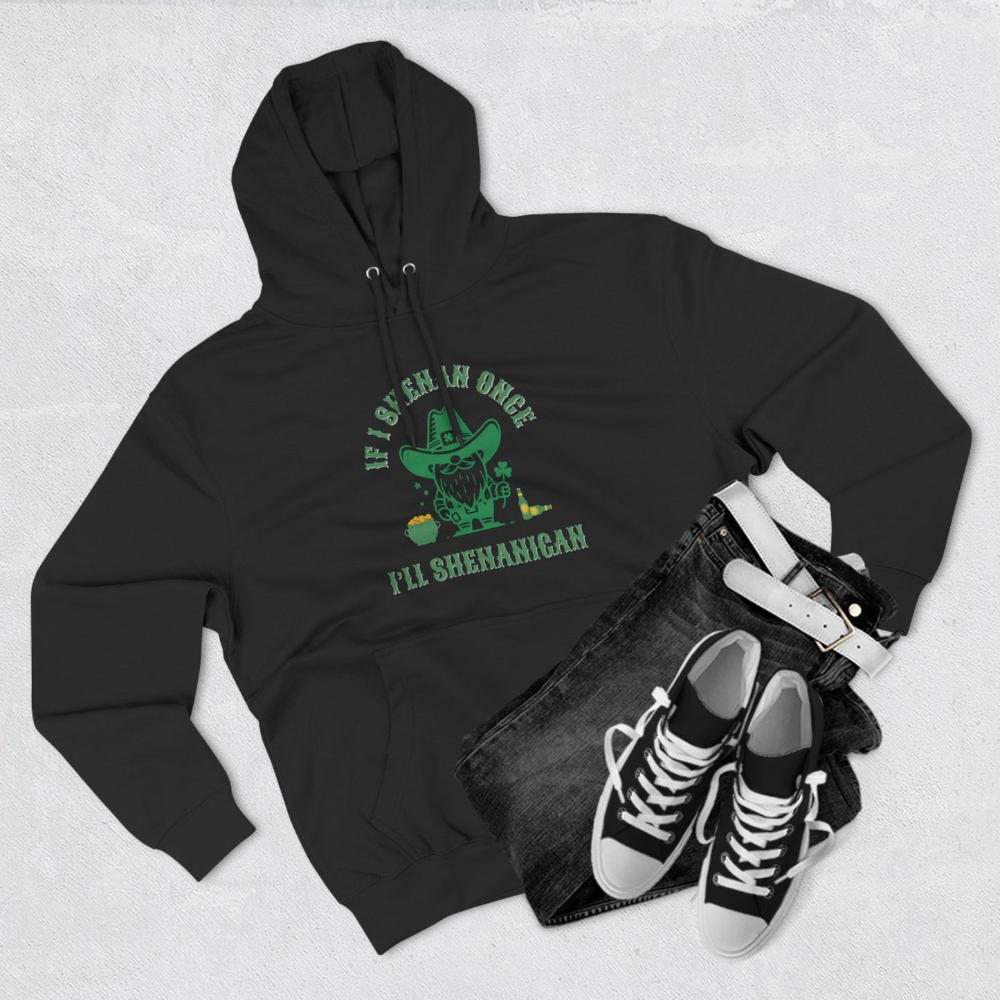 Funny St. Patrick's Day Hoodie - Shenan & Shenanigans