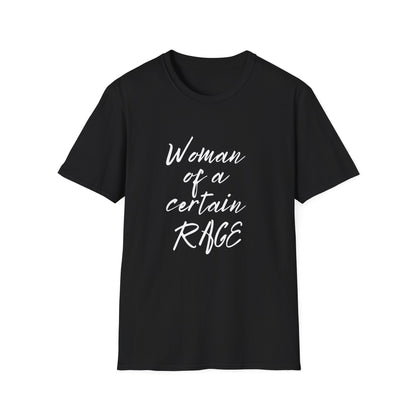 Woman of a Certain Rage 100% Cotton T-Shirt