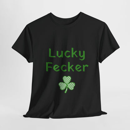 Irish Humor Unisex Heavy Cotton Tee - "Lucky Fecker"