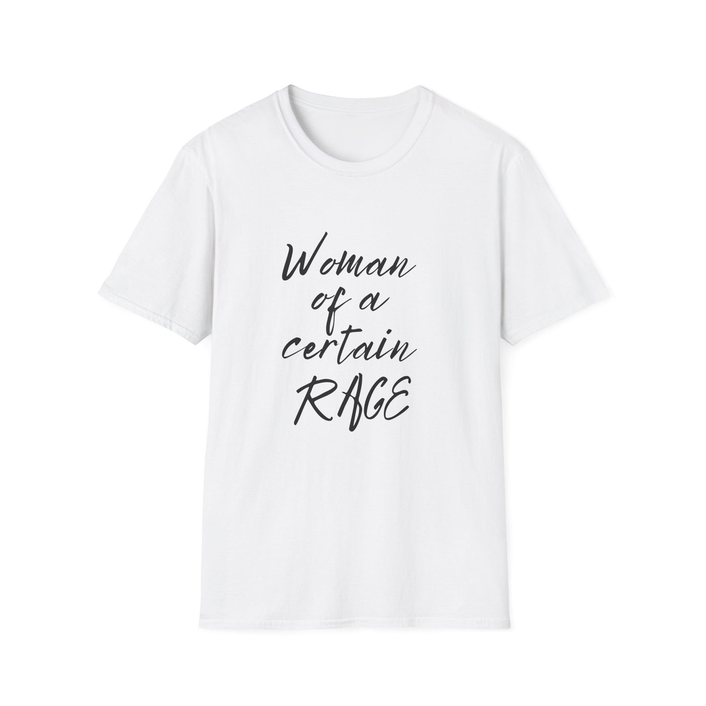Woman of a Certain Rage 100% Cotton T-Shirt