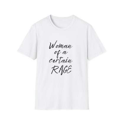Woman of a Certain Rage 100% Cotton T-Shirt