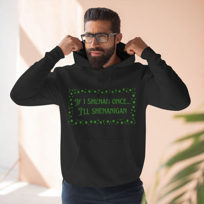 Funny St. Patrick's Day Hoodie - Shenanigans with clovers