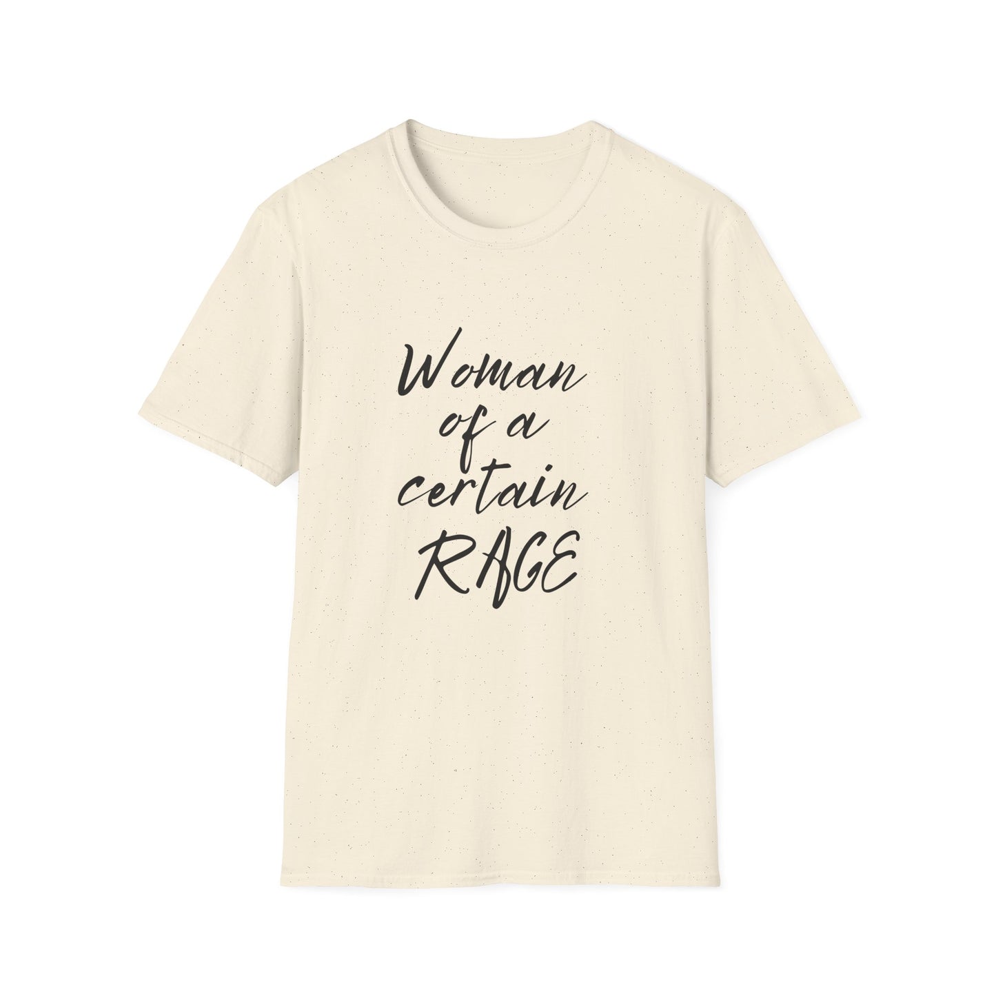 Woman of a Certain Rage 100% Cotton T-Shirt