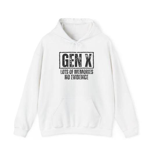 GEN X Nostalgic Hooded Sweatshirt - Lots of Memories No Evidence
