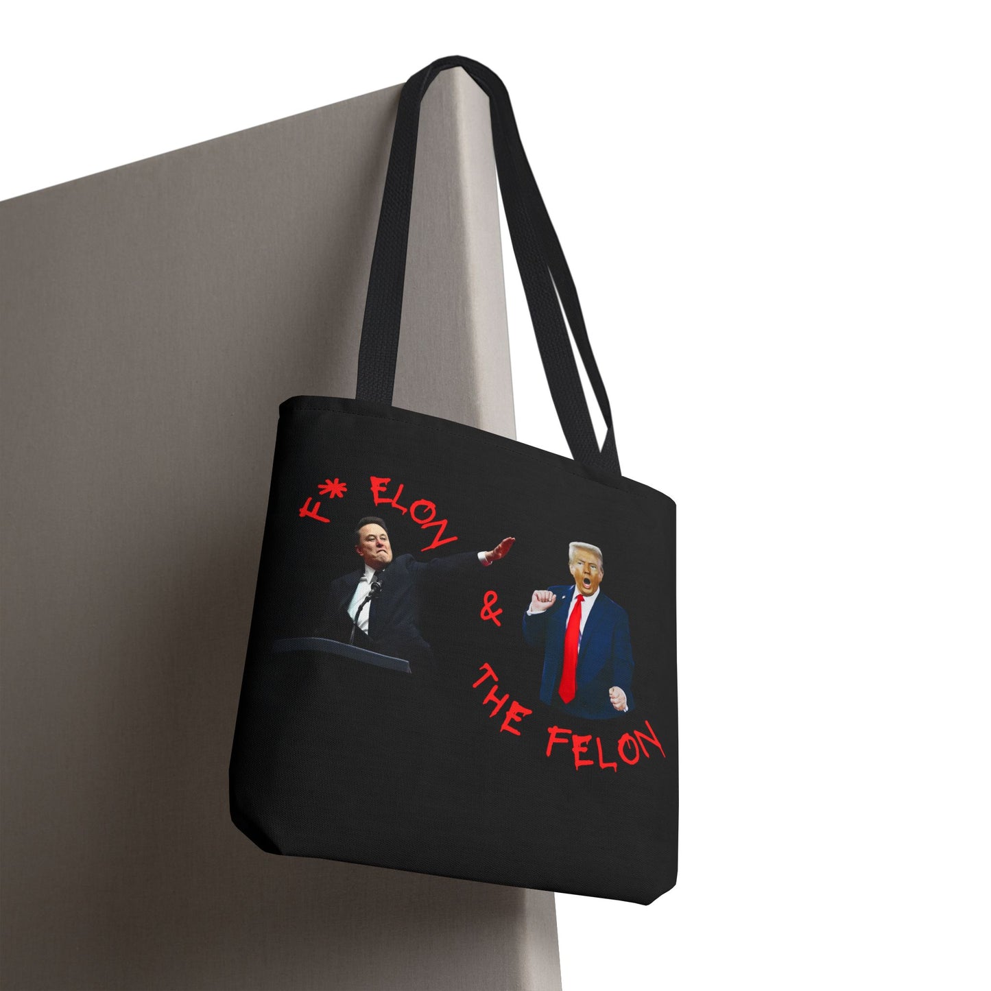 F* ELON & THE FELON Tote Bag - Political Humor