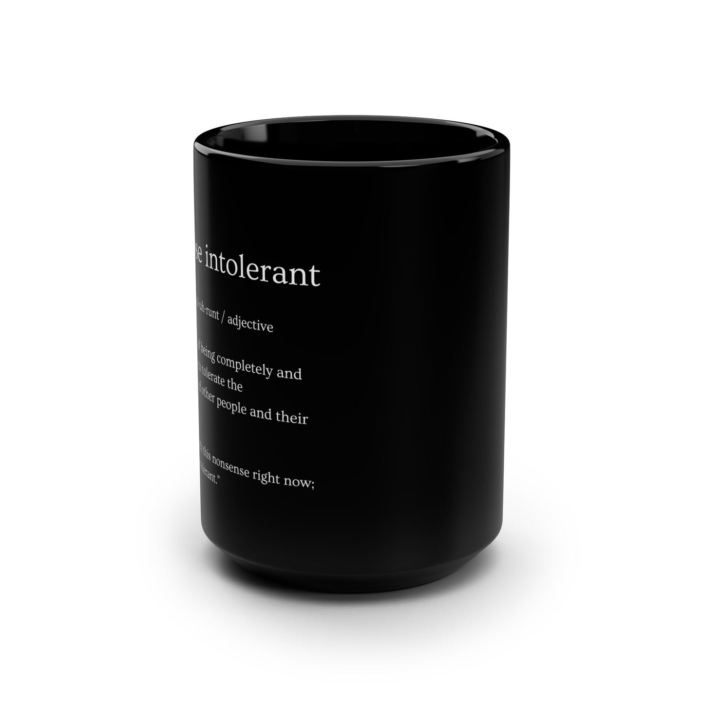 Fucktose Intolerant Definition Black Mug (15 oz) - Perfect Coffee Companion for Daily Snark