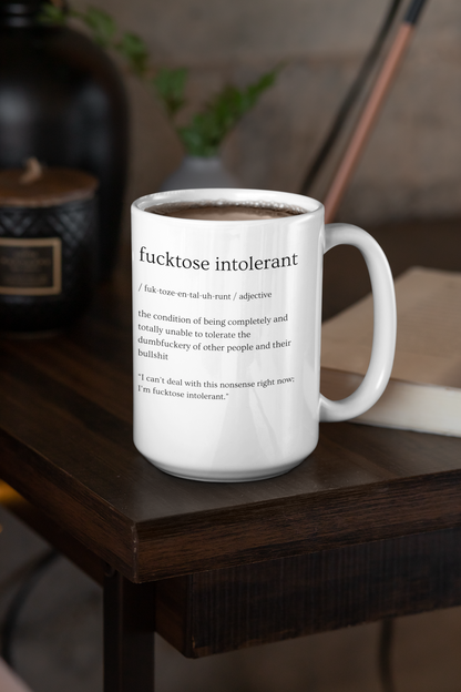 Fucktose Intolerant Definition Mug (15 oz) - Perfect Coffee Companion for Daily Snark