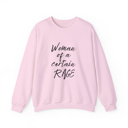 Woman of a Certain Rage Sweatshirt — Feminist Crewneck