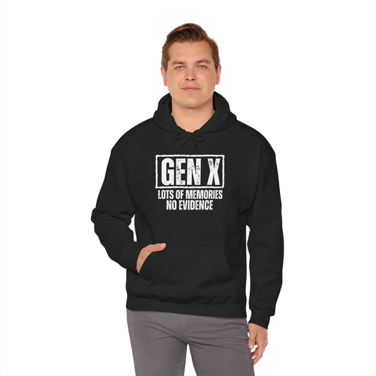 GEN X Nostalgic Hooded Sweatshirt - Lots of Memories No Evidence