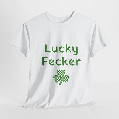 Irish Humor Unisex Heavy Cotton Tee - "Lucky Fecker"