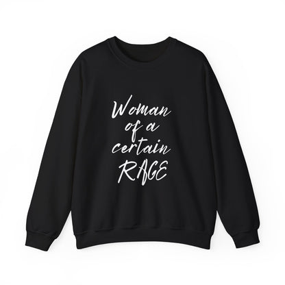 Woman of a Certain Rage Sweatshirt — Feminist Crewneck