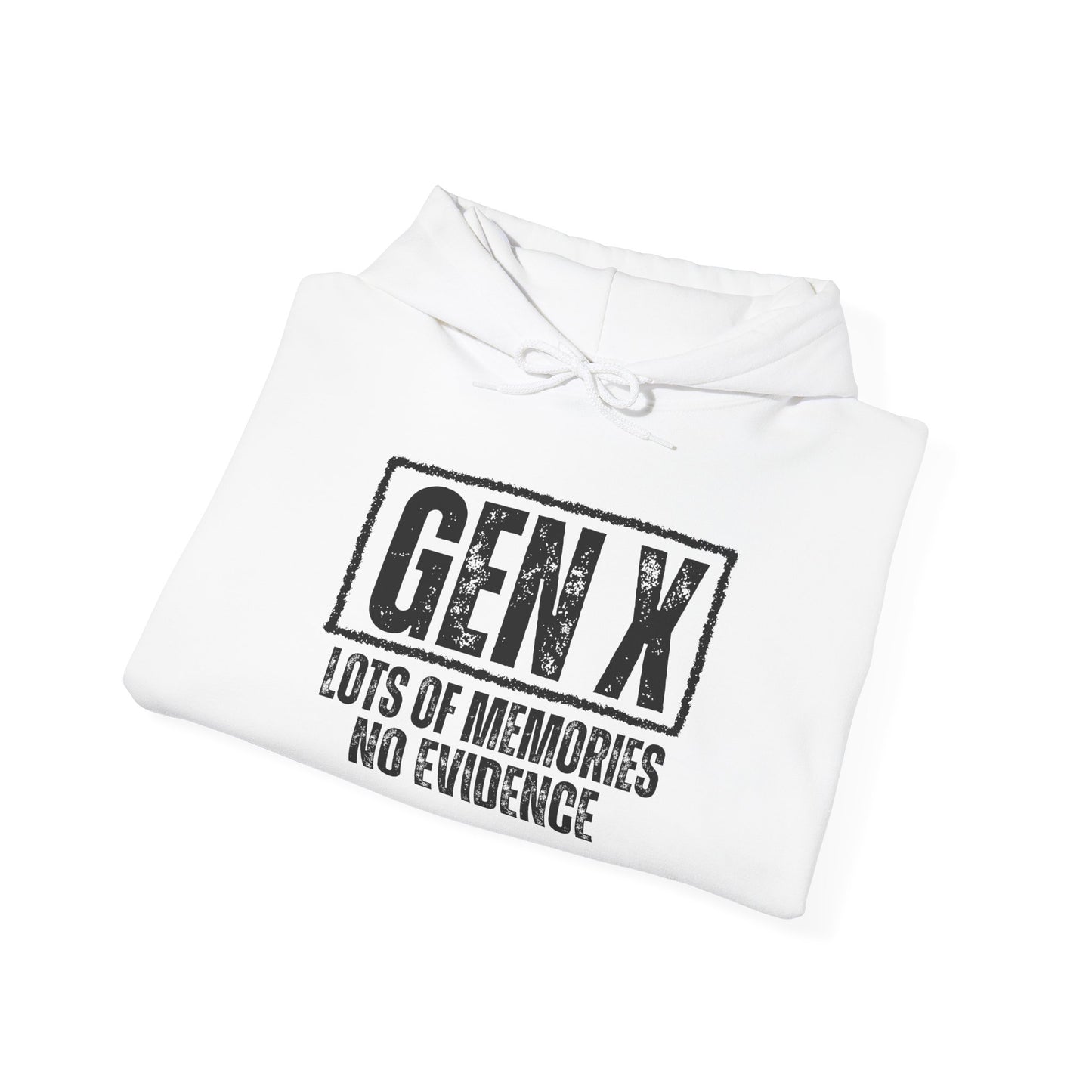 GEN X Nostalgic Hooded Sweatshirt - Lots of Memories No Evidence