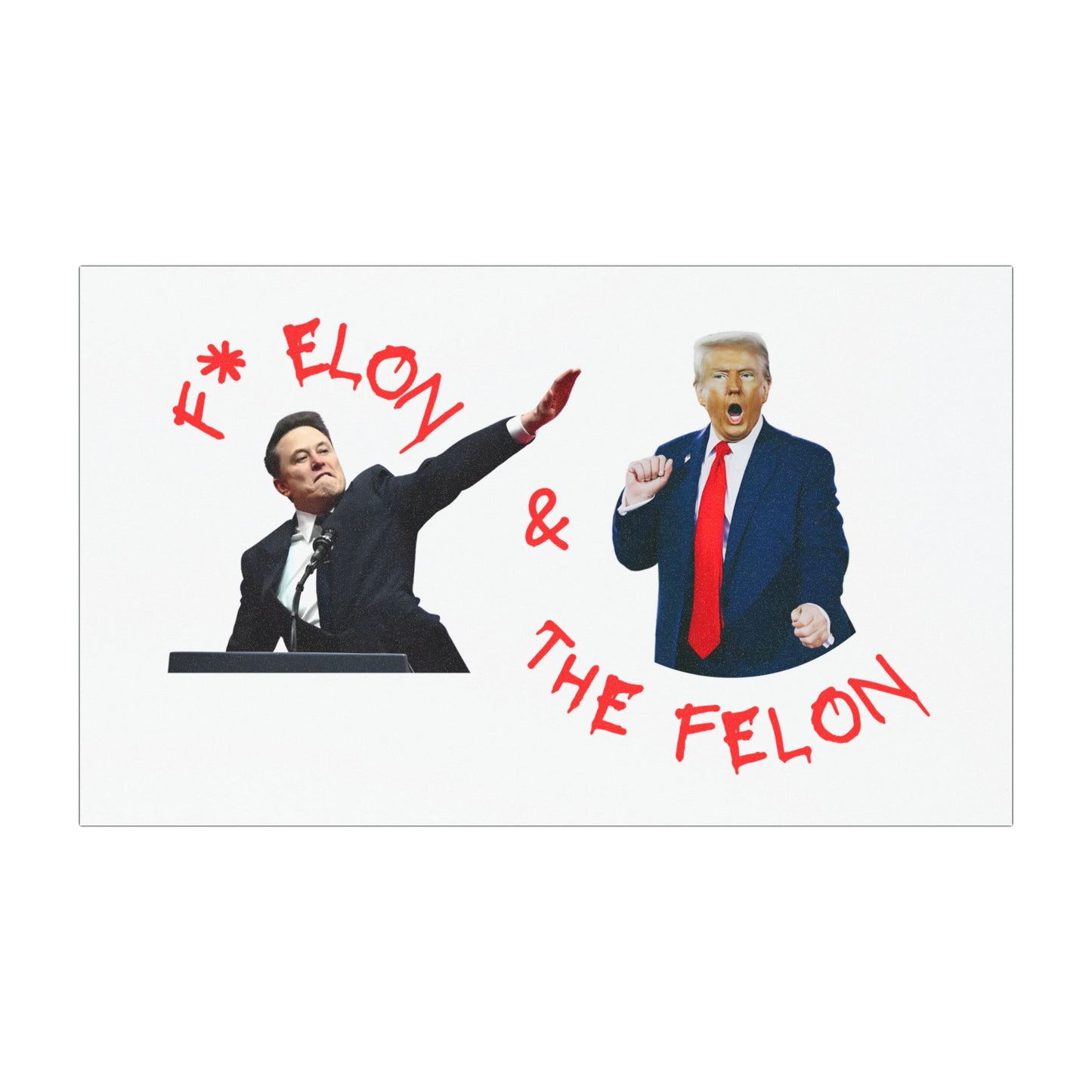 Snarkee Car Magnet - F* Elon & The Felon - Political Humor