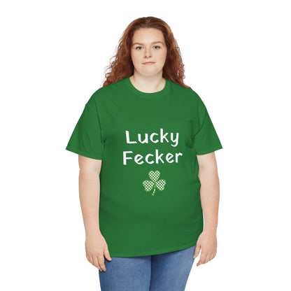 Irish Humor Unisex Heavy Cotton Tee - "Lucky Fecker"