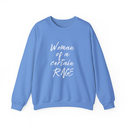 Woman of a Certain Rage Sweatshirt — Feminist Crewneck