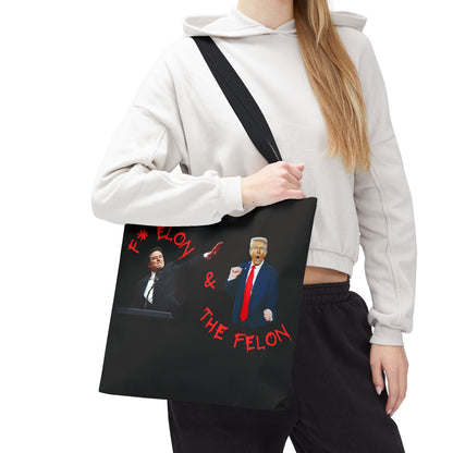 F* ELON & THE FELON Tote Bag - Political Humor