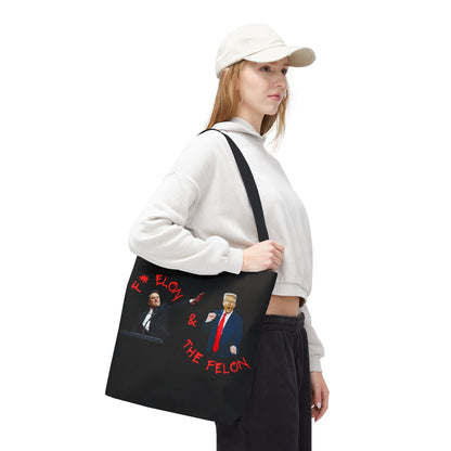 F* ELON & THE FELON Tote Bag - Political Humor