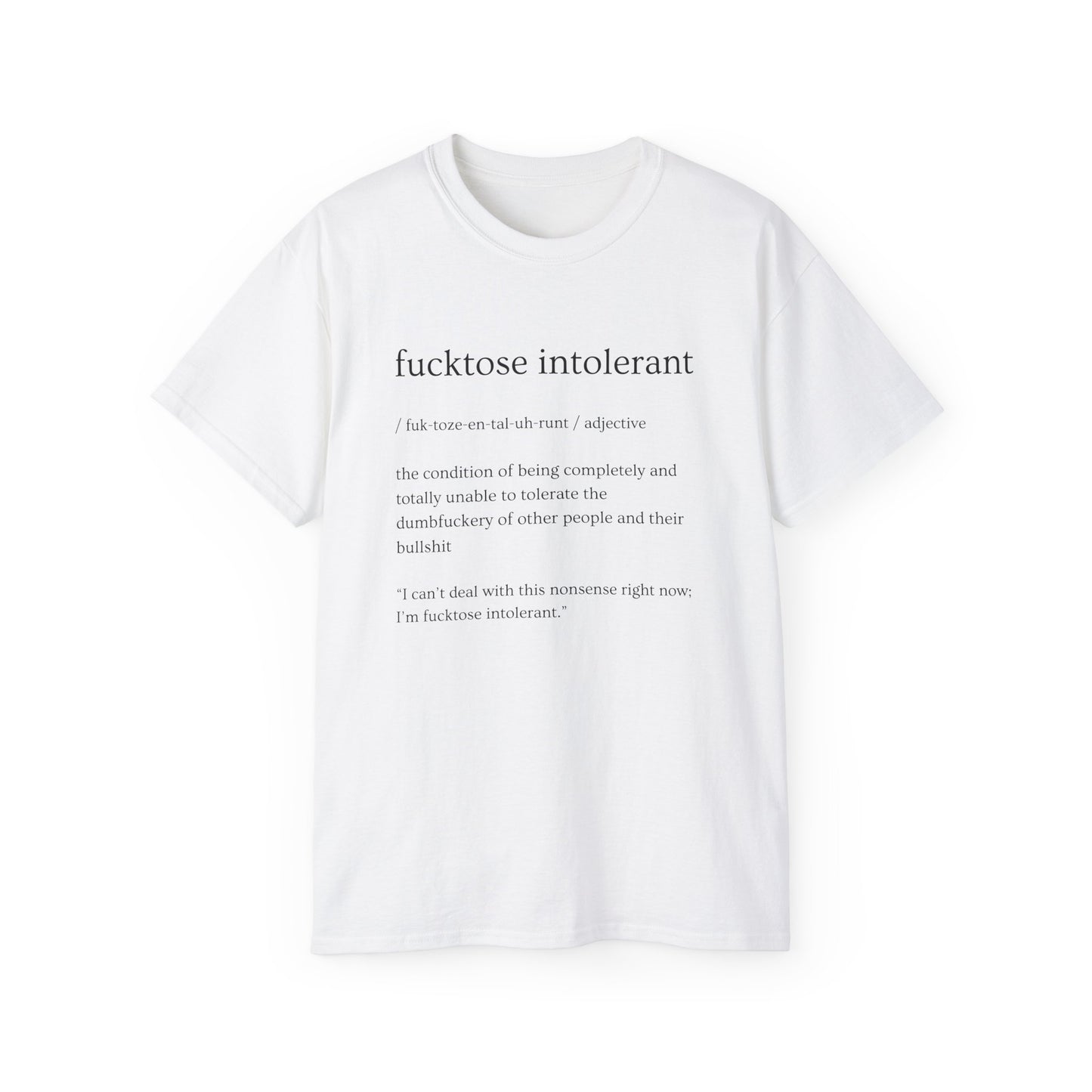 Fucktose Intolerant Unisex Ultra Cotton Tee - Casual Comfort for Everyday Wear