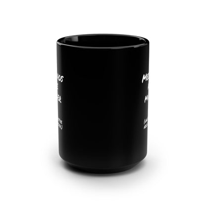 Meetings are murder... unless they're about murder - 15oz Snarkee Mug for your next meeting