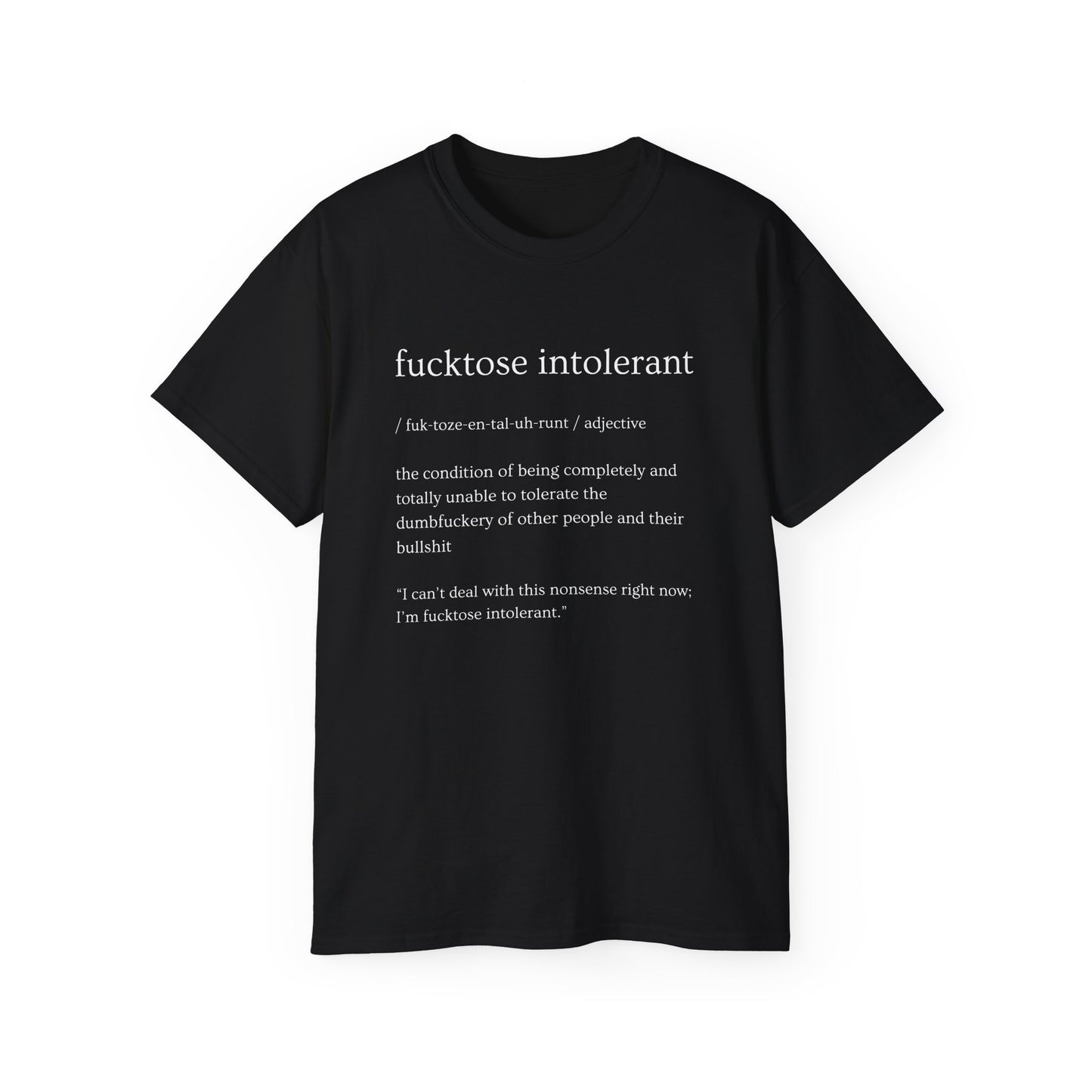 Fucktose Intolerant Unisex Ultra Cotton Tee - Casual Comfort for Everyday Wear