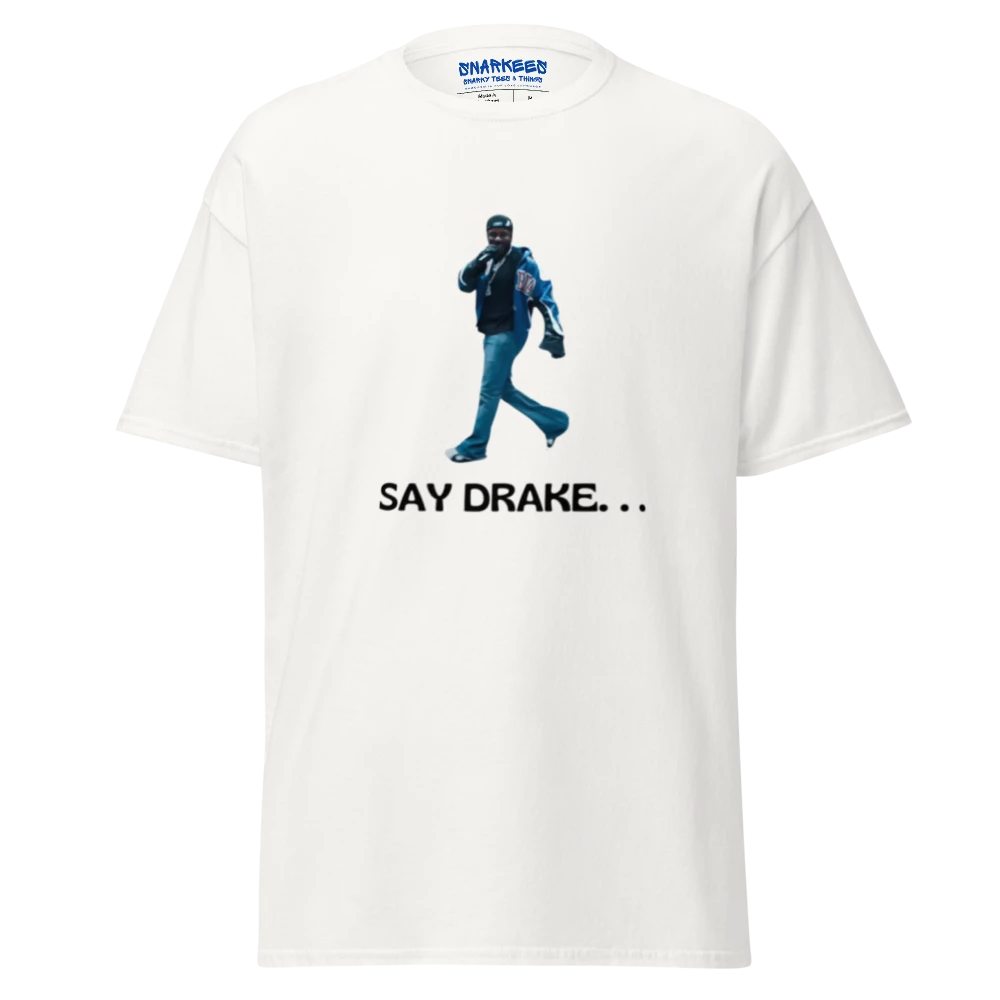 Say Drake... - Peak Petty Vibes Tshirt in White