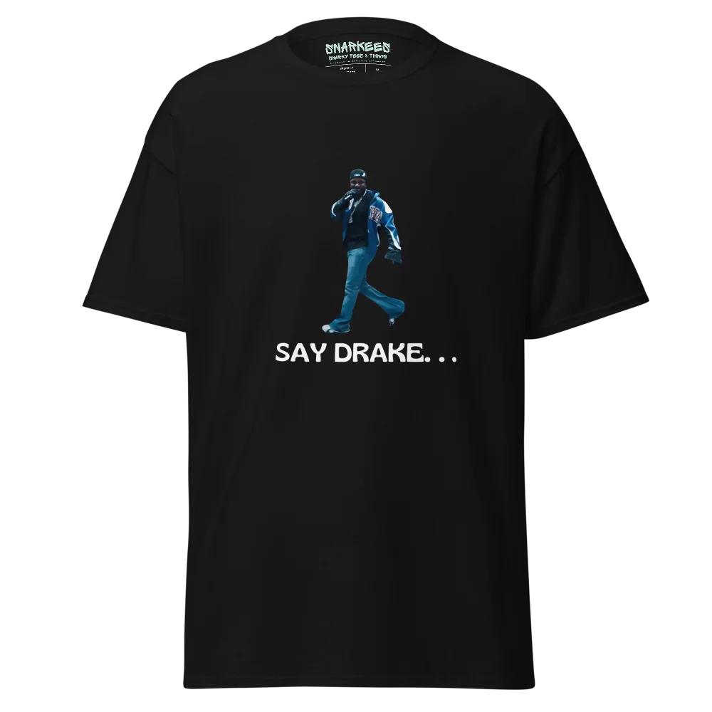 Say Drake... - Peak Petty Vibes Snarkee Tshirt in Black