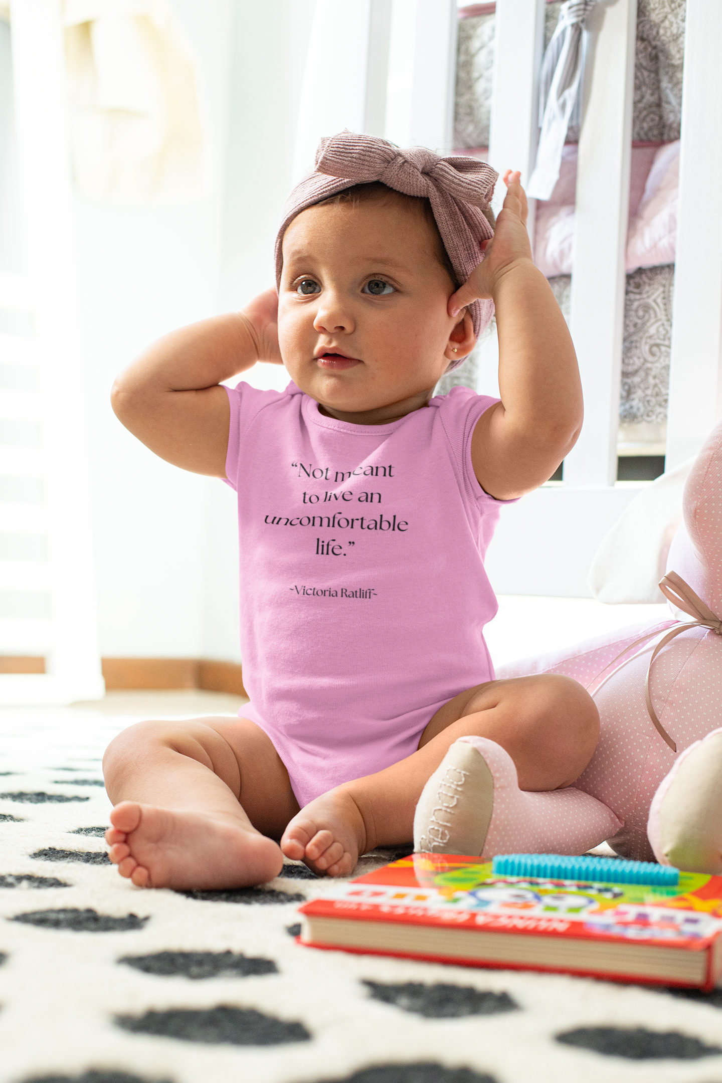 "Not Meant to Live an Uncomfortable Life" - Sassy baby bodysuit